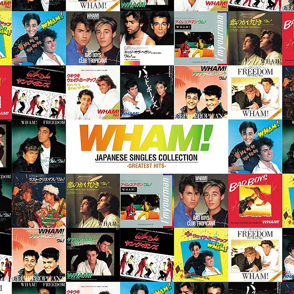 Wham! - Japanese Singles Collection -Greatest Hits- (2020)