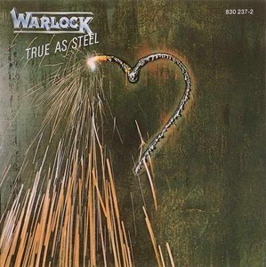 WARLOCK. -  "True As Steel"(1986 Germany)