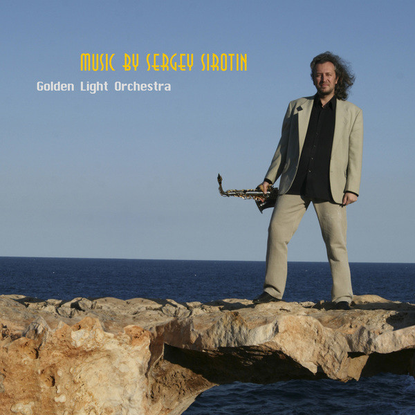 Sergey Sirotin & Golden Light Orchestra